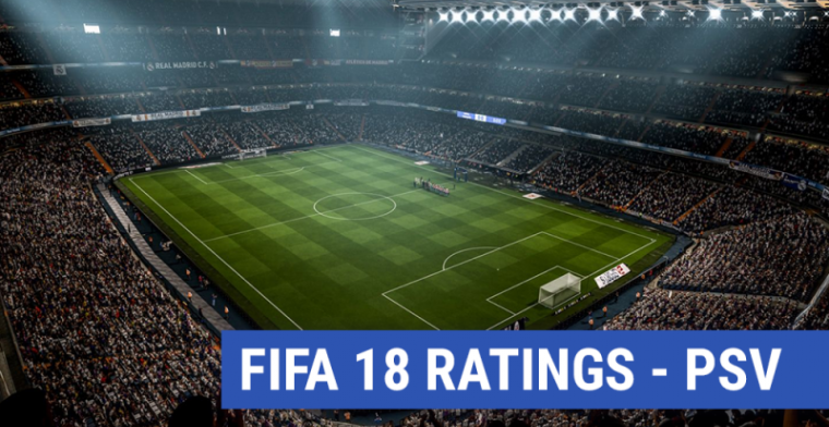 FIFA 18: check de ratings van alle PSV-spelers